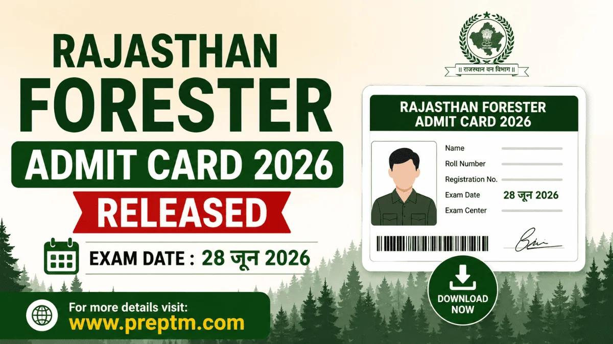 Rajasthan Forester Admit Card 2026 Released: Download Your Hall Ticket